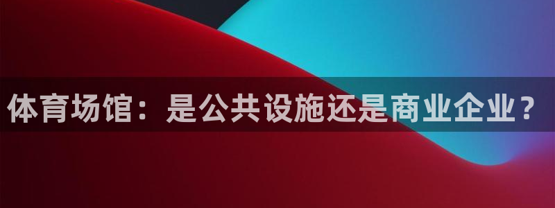 凯时效果怎么样